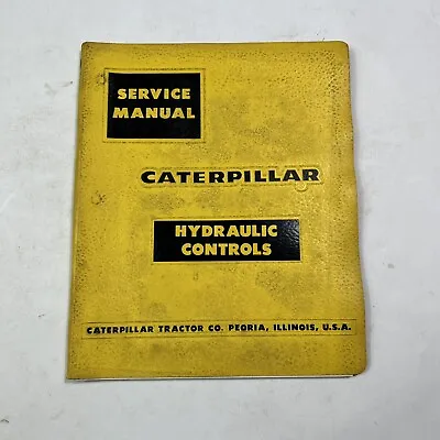 Buy CAT Caterpillar #193 HYDRAULIC CONTROLS SERVICE SHOP MANUAL • 21.97$