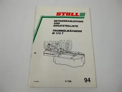 Buy Stoll M 170 T Drum Mower Operating Instructions Replacement Parts List 1994 • 19.16$