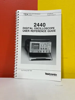 Buy Tektronix 070-6600-00 2440 Digital Oscilloscope User Reference Guide • 49.99$