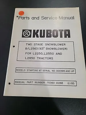 Buy Kubota Two Stage Snowblower B/l 2563, L2250. L2550 & L2850. Parts And Service  • 20$