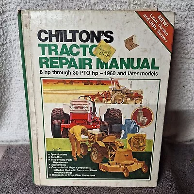Buy Chilton's Tractor Repair Manual 8Hp To 30 Pto HP 1960 And Later Tune Up • 17.99$