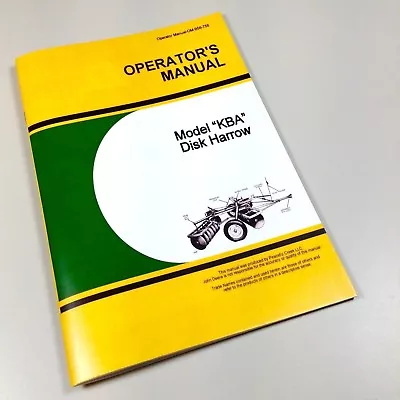 Buy Operators Manual For John Deere Kba Disc Harrow Owners Book Adjustments New • 10.97$