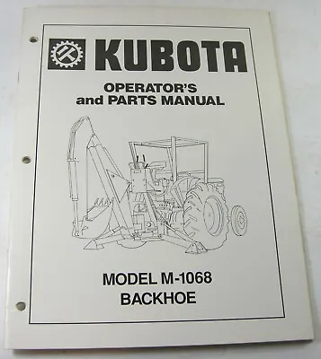 Buy Kubota Model M1068 Backhoe Operator Operation And Parts Manual Book • 16.44$