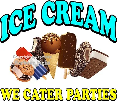 Buy Ice Cream We Cater DECAL (Choose Your Size) Concession Food Truck Sign Sticker  • 12.99$