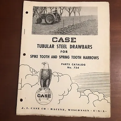 Buy CASE Parts Catalog 734 ~ Steel Drawbars For Spike Tooth & Spring Tooth Harrows • 12$