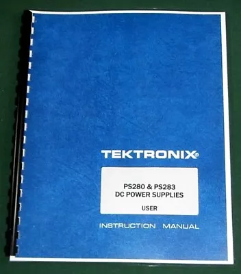 Buy Tektronix PS280 & PS283 User Manual: Comb Bound & Protective Plastic Covers • 21.25$