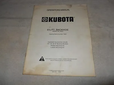 Buy KUBOTA 6 1/2' Backhoe ~ Model B/L 4520 ~ Operator's Manual • 12.99$