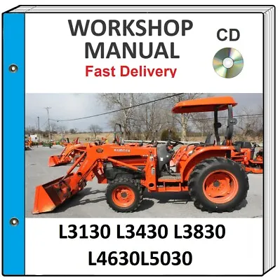 Buy Kubota L3130 L3430 L3830 L4630 L5030 Tractor Service Repair Workshop Manual Cd • 15.99$