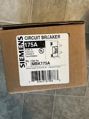 Buy Siemens MBK175A Main 175A Circuit Breaker EQ8694  / 2 Pole  120/240V  NEW In BOX • 170$