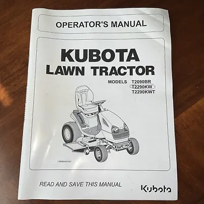 Buy Kubota Lawn Tractor T2090br T2290kw T2290kwt Operator’s Manual • 15$