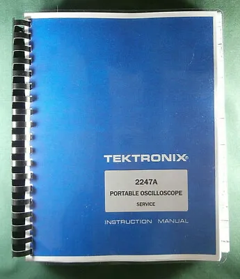 Buy Tektronix 2247A Service Manual: W/11 X17  Foldouts & Protective Plastic Covers • 48.25$