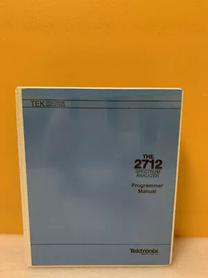 Buy Tektronix 070-8132-00 The 2712 Spectrum Analyzer Programmer Manual • 42.49$