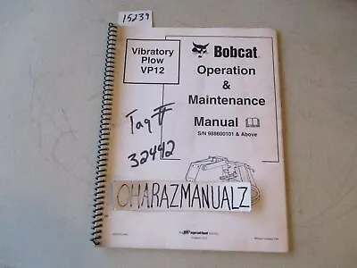 Buy CR 2004 BOBCAT Vibratory Plow VP12 Operation & Maintenance Manual • 29.05$