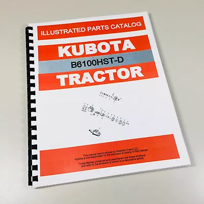 Buy Kubota B6100Hst-D Tractor Parts Assembly Manual Catalog Exploded Views Numbers • 26.07$