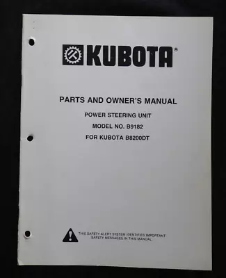 Buy Kubota B8200dt Tractor Model B9182 Power Steering Unit Parts & Operators Manual • 22.95$