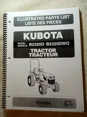 Buy Kubota B2320D B2320DWO Tractor Parts Manual. Illustrated Parts List. • 23.95$