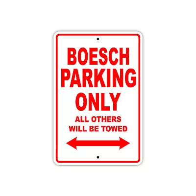 Buy Boesch Parking Only Boat Ship Yacht Art Notice Decor Novelty Aluminum Metal Sign • 10.99$