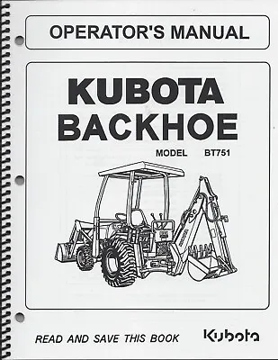 Buy Kubota BT751 Backhoe Operator's Manual * 75596-79913 • 17$