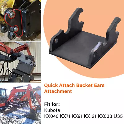 Buy Quick Attach Excavator Bucket Ears For Kubota U35 KX71 KX91 KX121 KX040 KX033 • 70.99$
