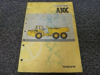 Buy Volvo Model A30C 6x6 Articulated Dump Truck Owner Operator Maintenance Manual • 128.32$
