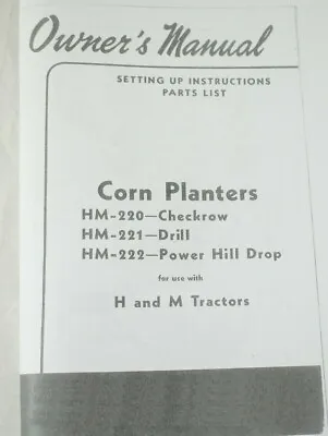 Buy IH Farmall H M MD Mounted 2 Row Corn Planter HM-220 HM-221 HM-222 Owner's Manual • 28$
