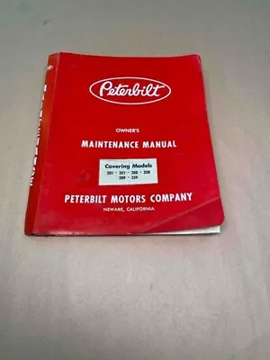 Buy Peterbilt Owner’s Maintenance Manual Covering Models- 281 351 288 358 289 359 • 145$
