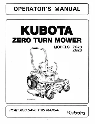 Buy 20 23 Zero Turn Mower Operator Instruction Manual Kubota ZG20 ZG23 • 22.16$
