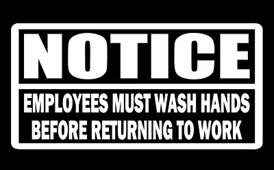 Buy Notice Employees Must Wash Hands - Vinyl Decal Sticker Restaurant Food Service • 2.99$