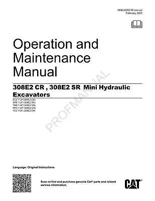 Buy Caterpillar 308E2 CR 308E2 SR Mini Hydraulic Excavator Operators Manual • 85$