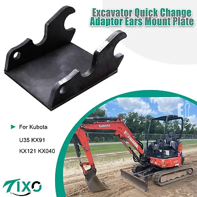 Buy For Kubota U35 KX91 KX121 KX040 Excavator Quick Change Adaptor Ears Mount Plate • 140.40$