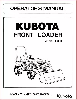 Buy Farm Front Loader Operator's Maintenance Manual Kubota LA211  • 21.50$