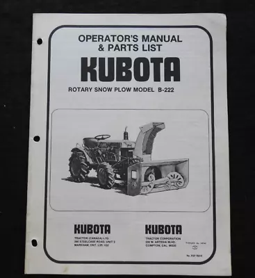 Buy Kubota B Series Tractor Tractor B-222 Rotary Snow Plow Operators Parts Manual • 20.66$
