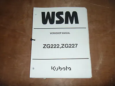 Buy Kubota ZG222 ZG227 Zero Turn Mower Shop Service Repair Manual • 126.77$