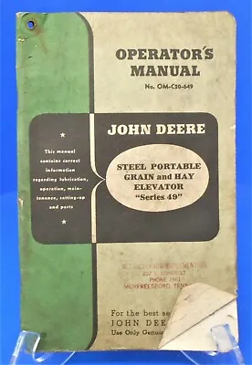 Buy John Deere STEEL PORTABLE GRAIN & HAY ELEVATOR  Series 49  Manual (OM-C20-649) • 12.99$