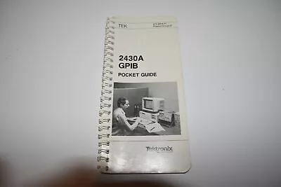 Buy Tektronix 2430a Gpib Pocket Guide Manual (book4) • 7.50$