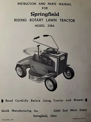 Buy Springfield Quick Mfg. Riding Lawn Mower Tractor 358A Owner & Parts Manual • 46.74$