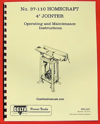 Buy HOMECRAFT DELTA 37-110 4  Jointer Operator Owner Parts Manual 0362 • 17.50$