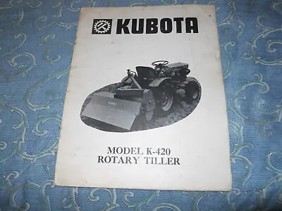 Buy KUBOTA Model K-420 Rotarty Mower Parts And Owner's Manual • 12.99$