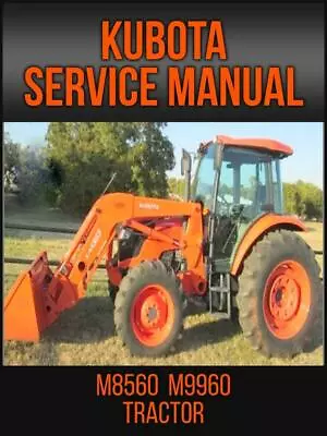 Buy Kubota M8560  M9960 Tractor Workshop Service Repair Manual On USB Drive • 18.95$