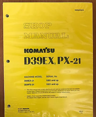 Buy Komatsu D39EX-21, D39PX-21 Dozer Service Repair Shop Printed Manual • 69.60$