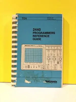 Buy Tektronix 070-6601-00 2440 Programmers Reference Guide • 39.99$