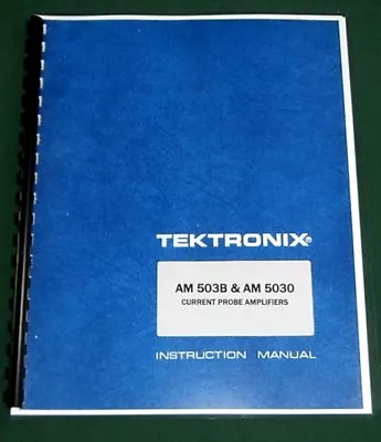 Buy Tektronix AM 503B & AM 5030 Instruction Manual: Comb Bound & Protective Covers • 31.25$