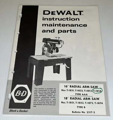 Buy Dewalt 16” Type AAA & 18” Type B Radial Arm Saw Instructions, Maintenance, Parts • 14.99$
