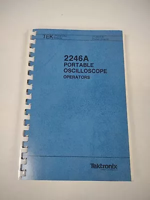 Buy Tektronix 2246a Portable Oscillosope Operators Manual  • 29.95$