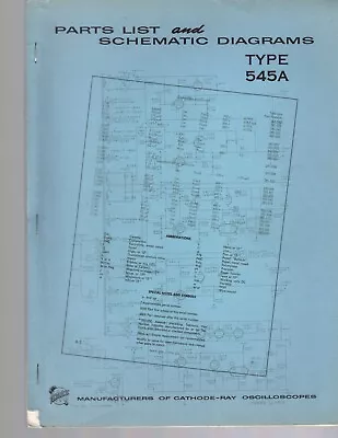 Buy Original Tektronix Parts List And Schematic Diagrams For Type 545A Oscilloscopes • 16$
