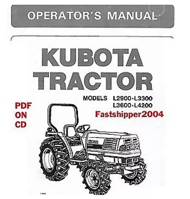 Buy Kubota Tractors L2900 L3300 L3600 L4200, Operators Owners Manual Guide On Cd-rom • 10.99$