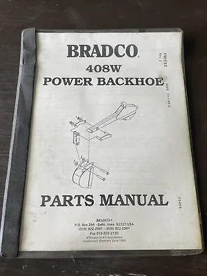 Buy Bradco 408W Power Backhoe Attachment Parts Catalog Manual Book Guide List OEM • 56.99$