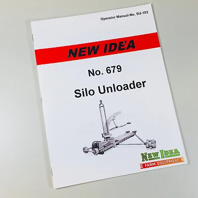 Buy New Idea 679 Silo Unloader Operators Owners Manual Parts Catalog • 10.68$