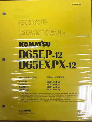 Buy Komatsu D65E-12, D65P-12, D65EX-12, D65PX-12 Service Printed Manual • 78.52$