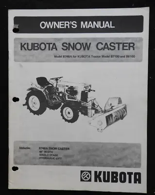 Buy Genuine Kubota B6100 B7100 Tractor  48  Snow Caster  Snowblower Operators Manual • 22.27$